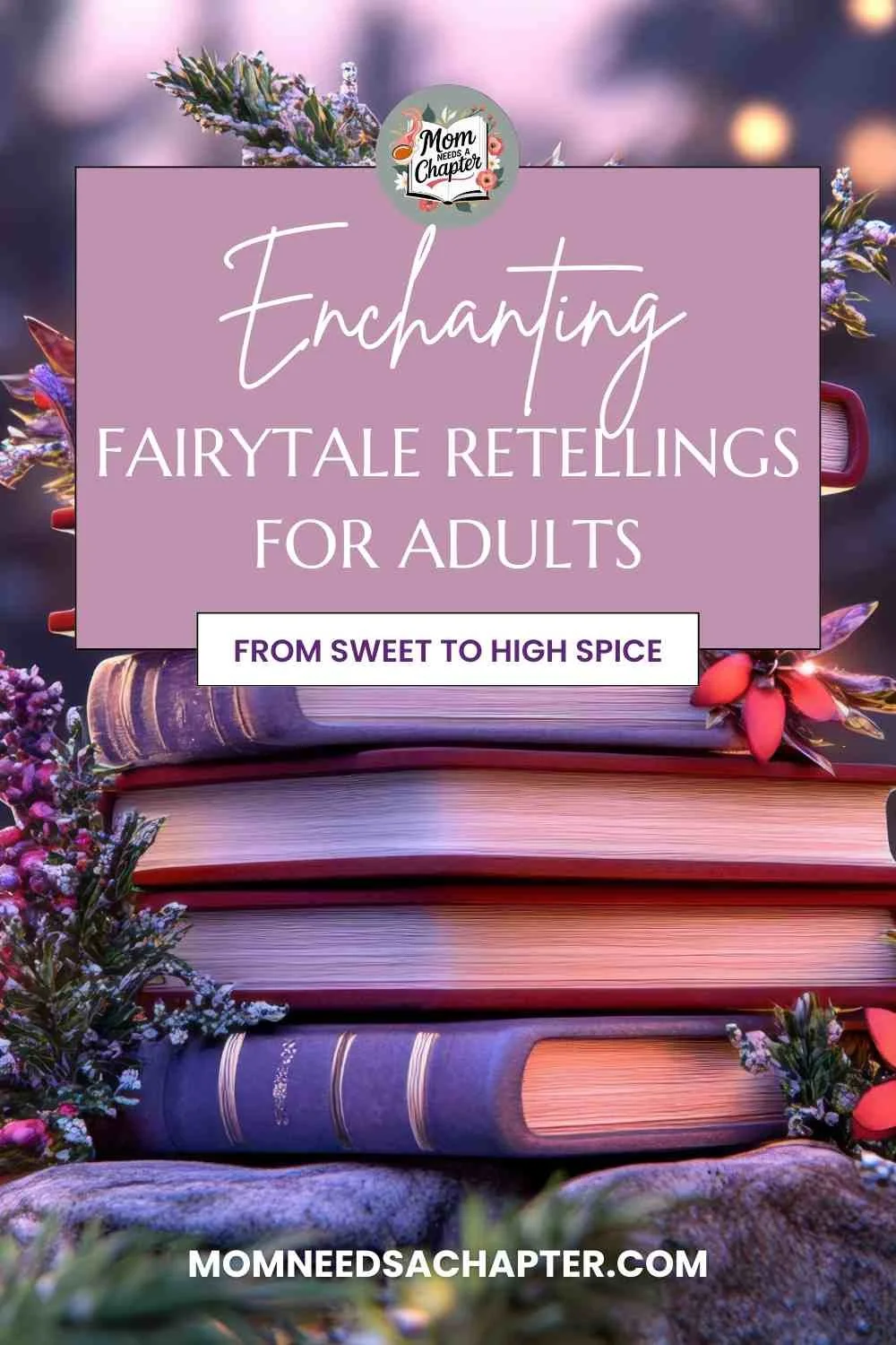 Best Fairytale Retelling Romances: From Sweet to Dark — Mom Needs a Chapter