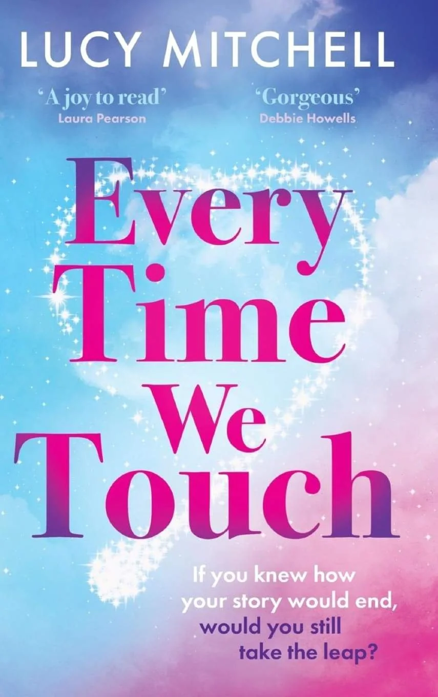 Cover graphic for the new romance release Every Time We Touch by Lucy Mitchell