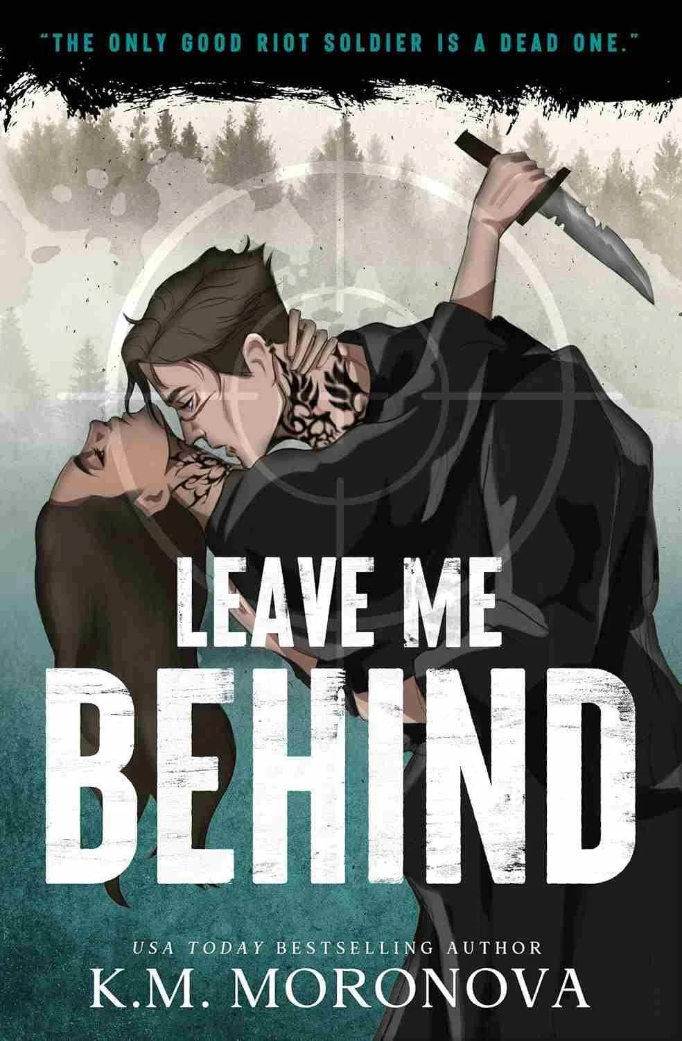 Cover graphic for the dark romance Leave Me Behind