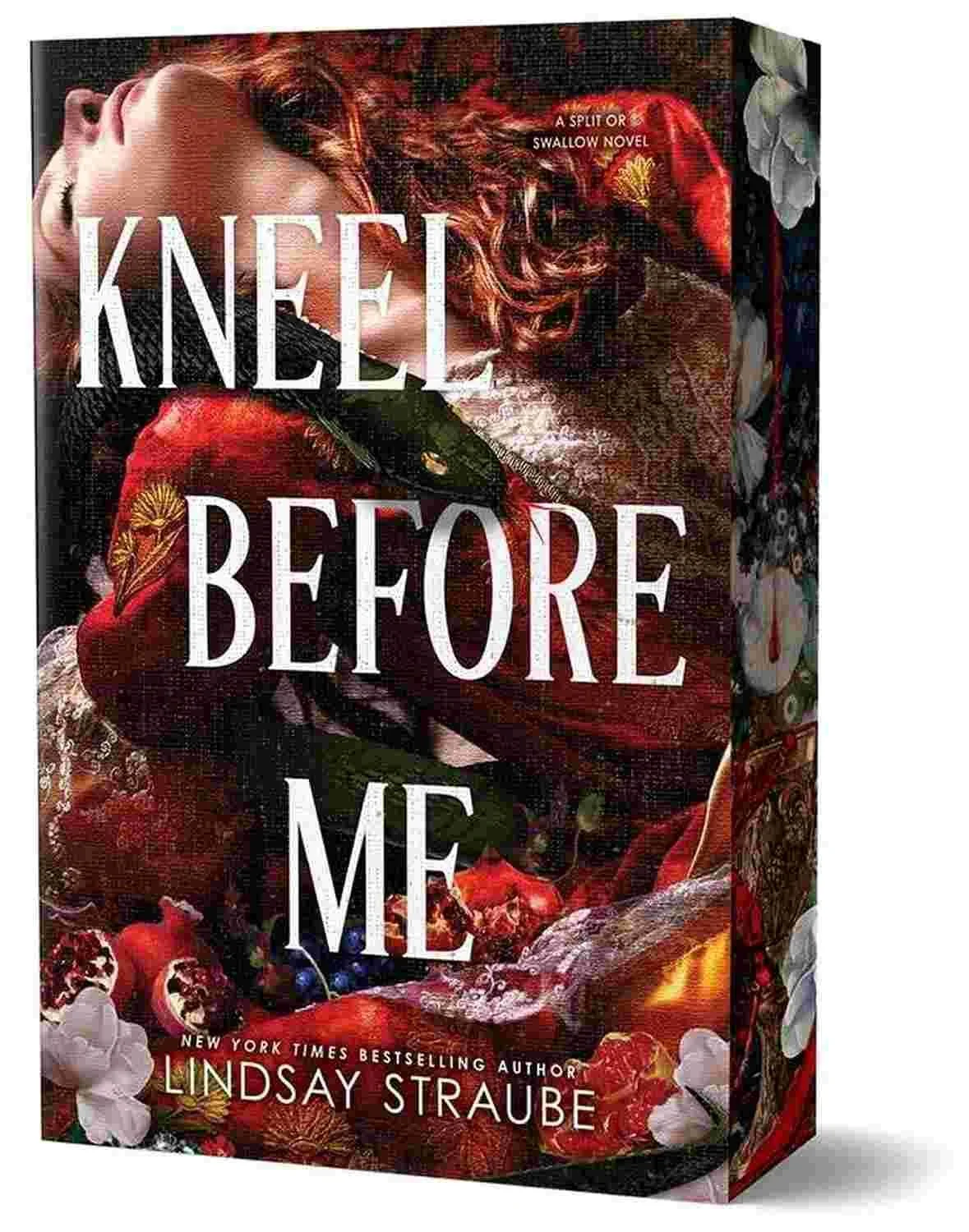 Deluxe paperback edition of Kneel Before Me by Lindsay Straub, book 3 in the Split or Swallow series, featuring sprayed edges