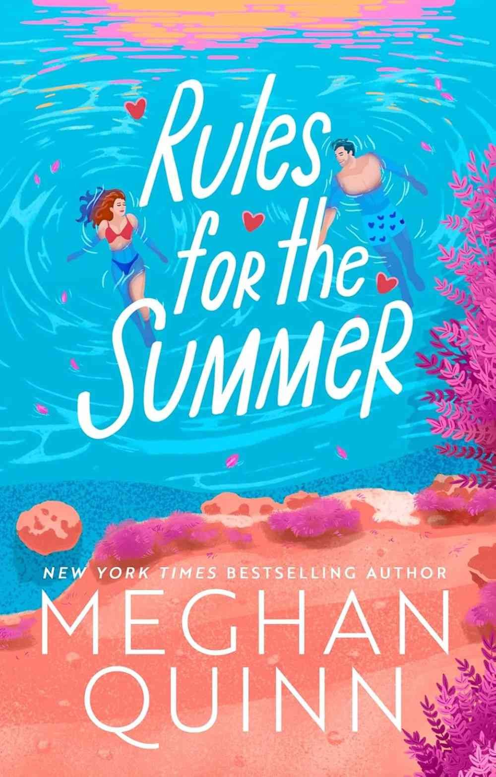 Cover graphic for the forced proximity romance Rules for the Summer by Meghan Quinn