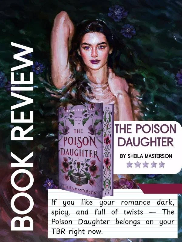 Graphic for blog post for the 5-star review of The Poison Daughter by Sheila Masterson