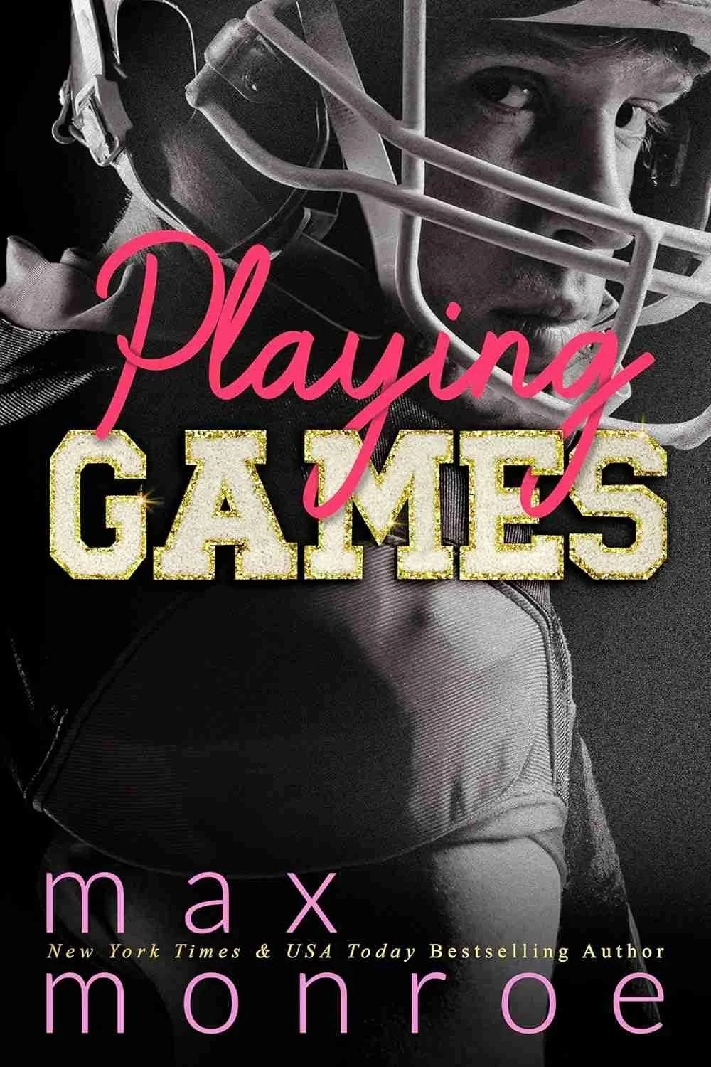 Playing Games by Max Monroe