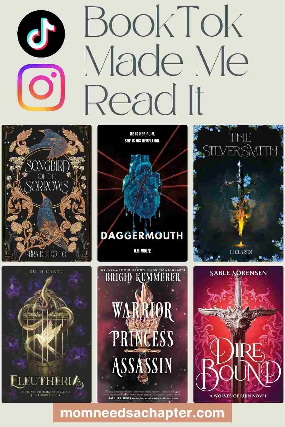 Cover graphic for the blog post BookTok Made Me Read it featuring book cover graphics for Songbird of the Sorrows, Daggermouth, The Silversmith, Eleutheria, Warrior Princess Assassin and Direbound
