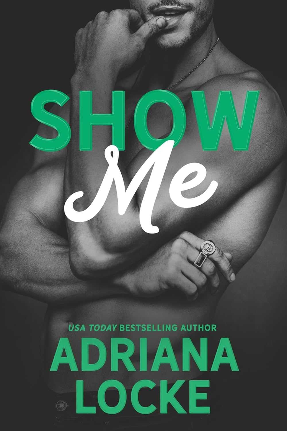 Cover graphic for the sports romance Show Me by Andriana Locke