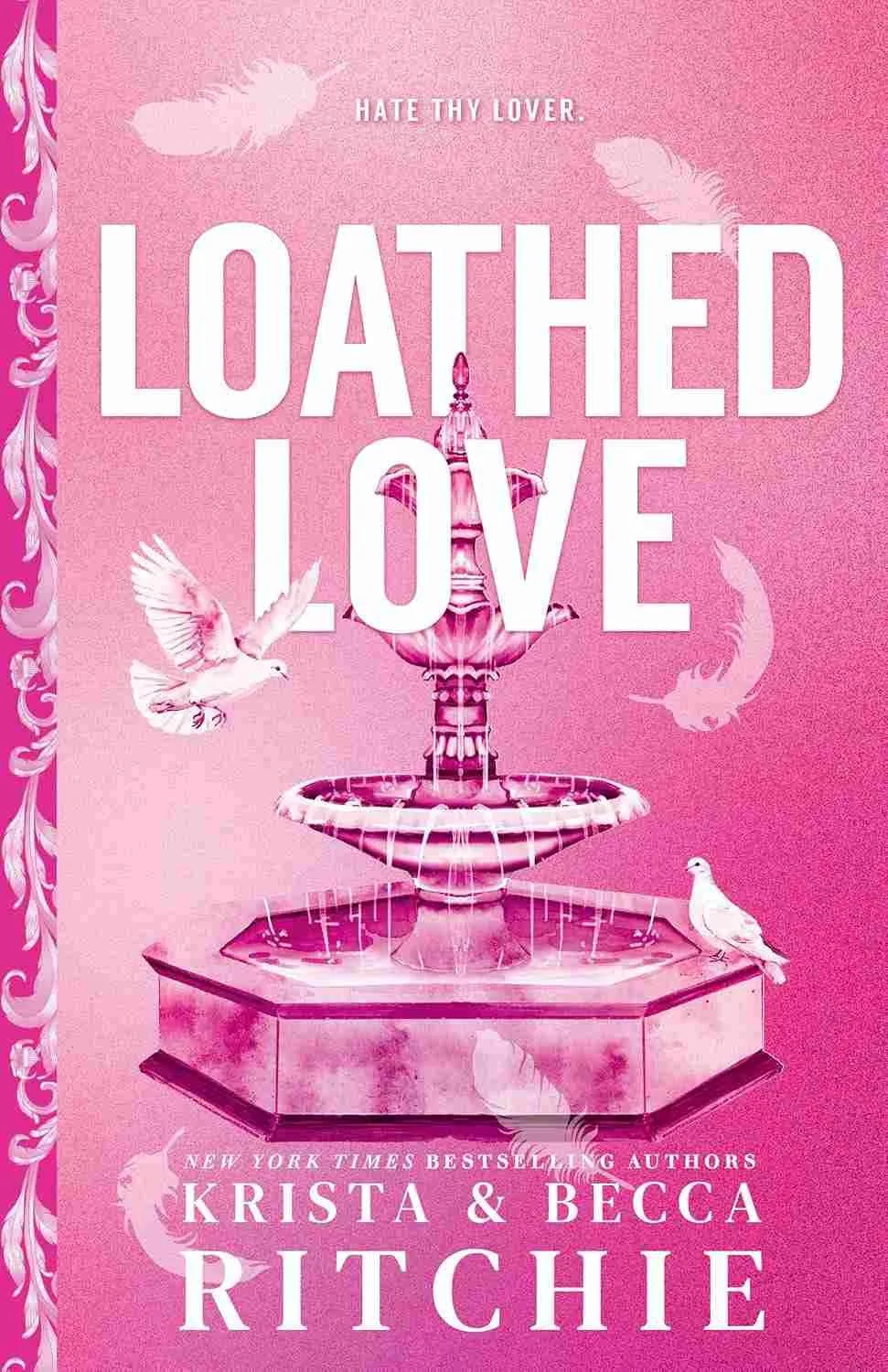 Cover graphic for the November 2026 romance release Loathed Love by Krista and Becca Ritchie