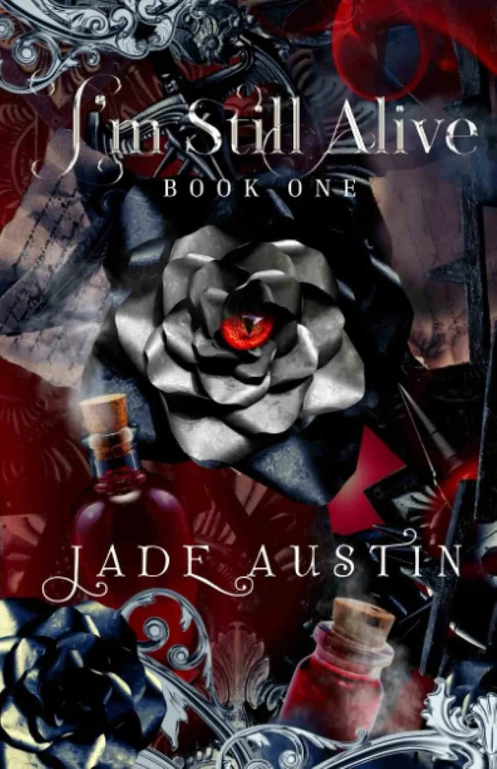 Cover graphic for the indie dark romance I'm Still Alive by Jade Austin