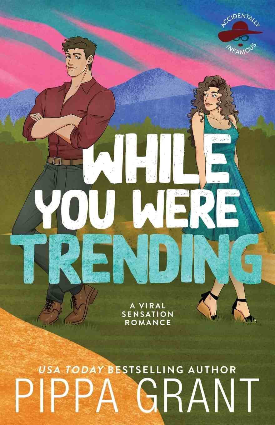 Cover graphic for the new contemporary romance and August romance release While You Were Trending by Pippa Grant