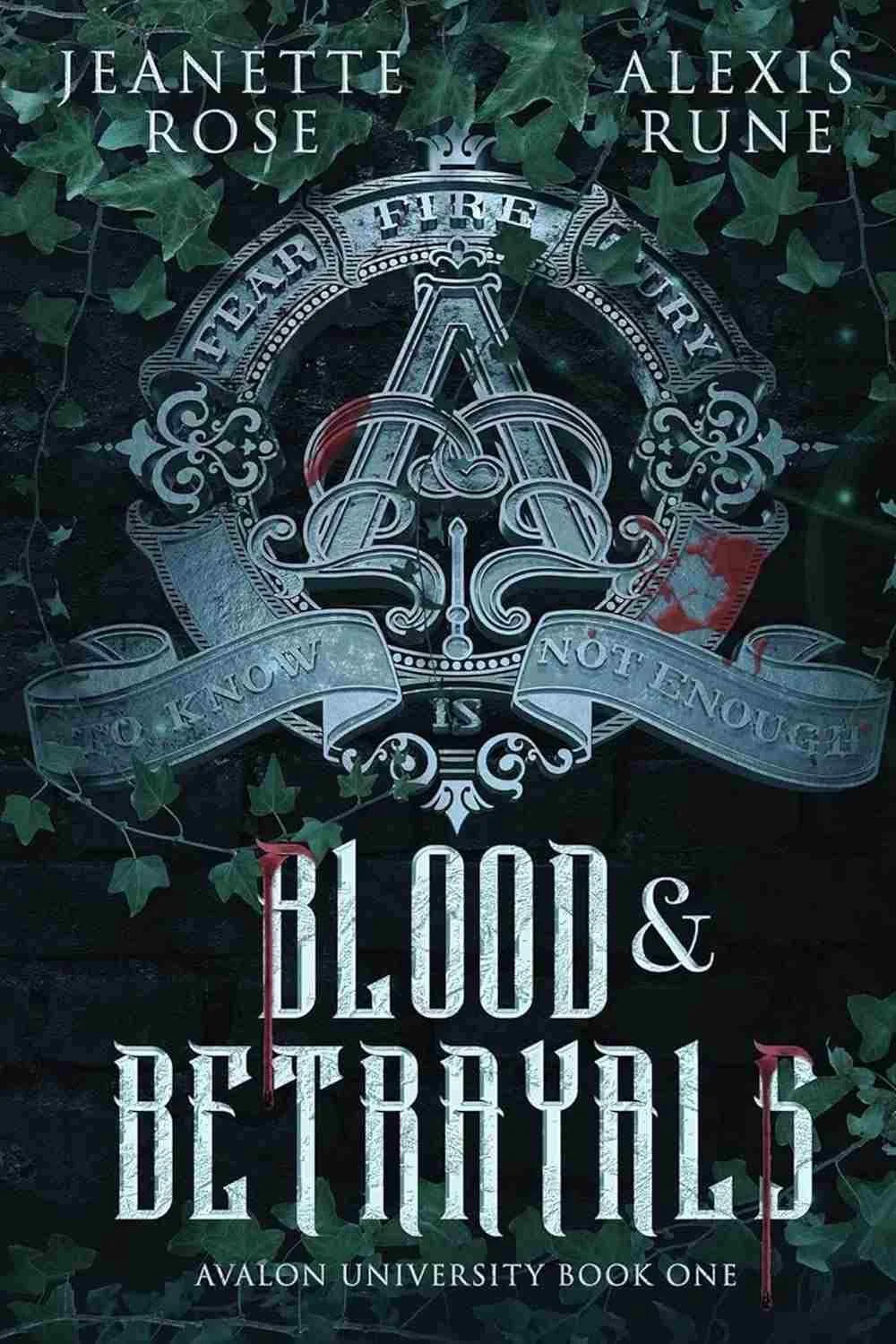 Cover graphic for the fantasy romance Blood and Betrayals by Jeanette Rose and Alexis Rune