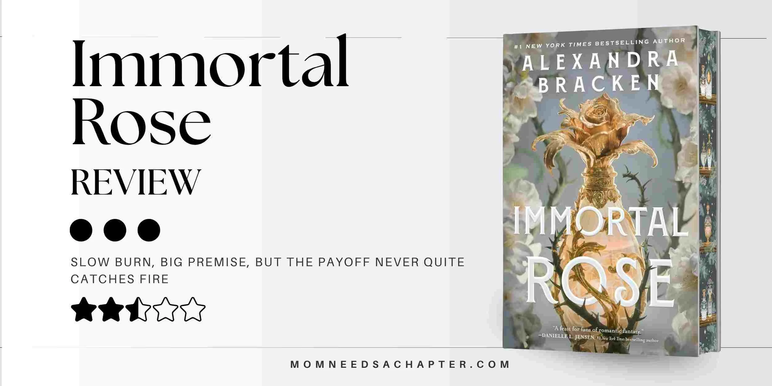 Blog banner graphic featuring the deluxe hardcover edition of Immoral Rose by Alexandra Bracken, a slow burn, big premise, but the payoff never quite catches fire. A 2.5 star review.