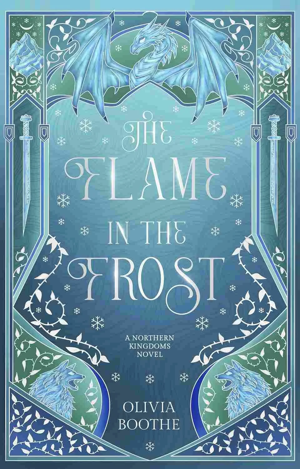 Cover graphic for the fantasy romance The Flame in the Frost by Olivia Boothe