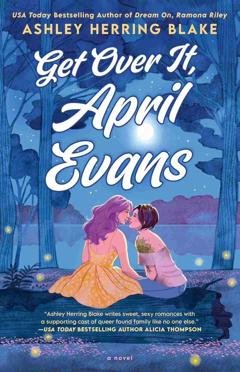 Cover graphic for the sapphic romance Get Over It April Evans by Ashley Herring Blake