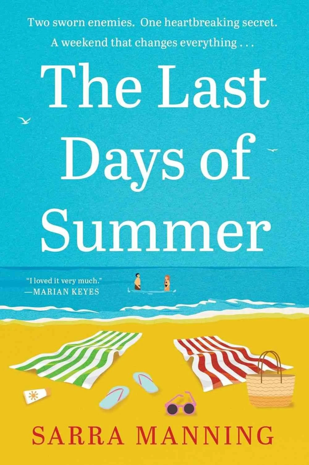 Cover graphic for the new summer romance The Last Days of Summer by Sarra Manning
