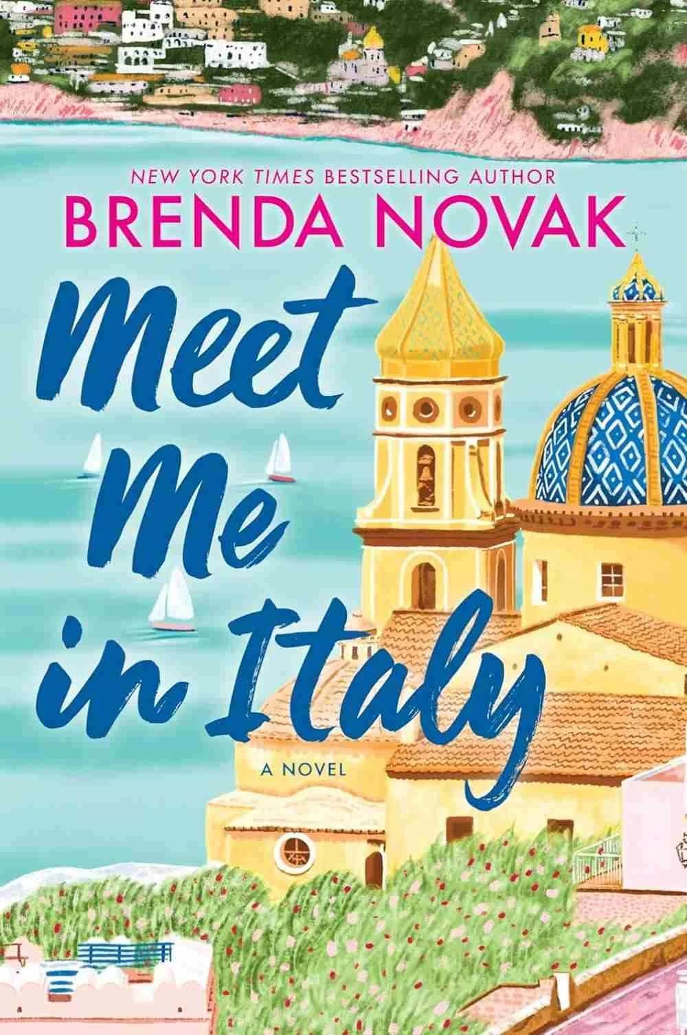 Cover graphic of the summer romance Meet Me in Italy by Brenda Novak