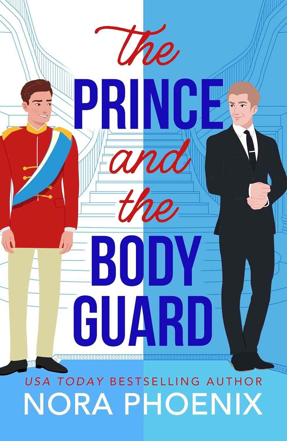 Cover graphic for the July Romance Release The Prince and the Bodyguard a MM Romance