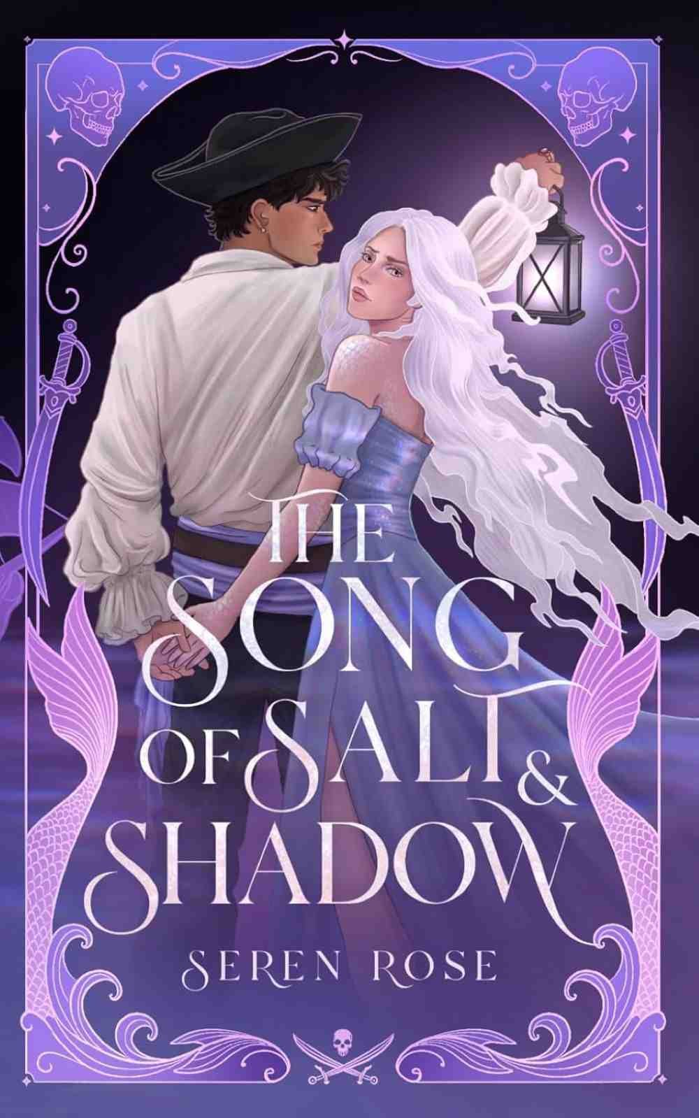 Cover graphic for the viral indie fantasy romance The Song of Salt and Shadow by Seren Rose