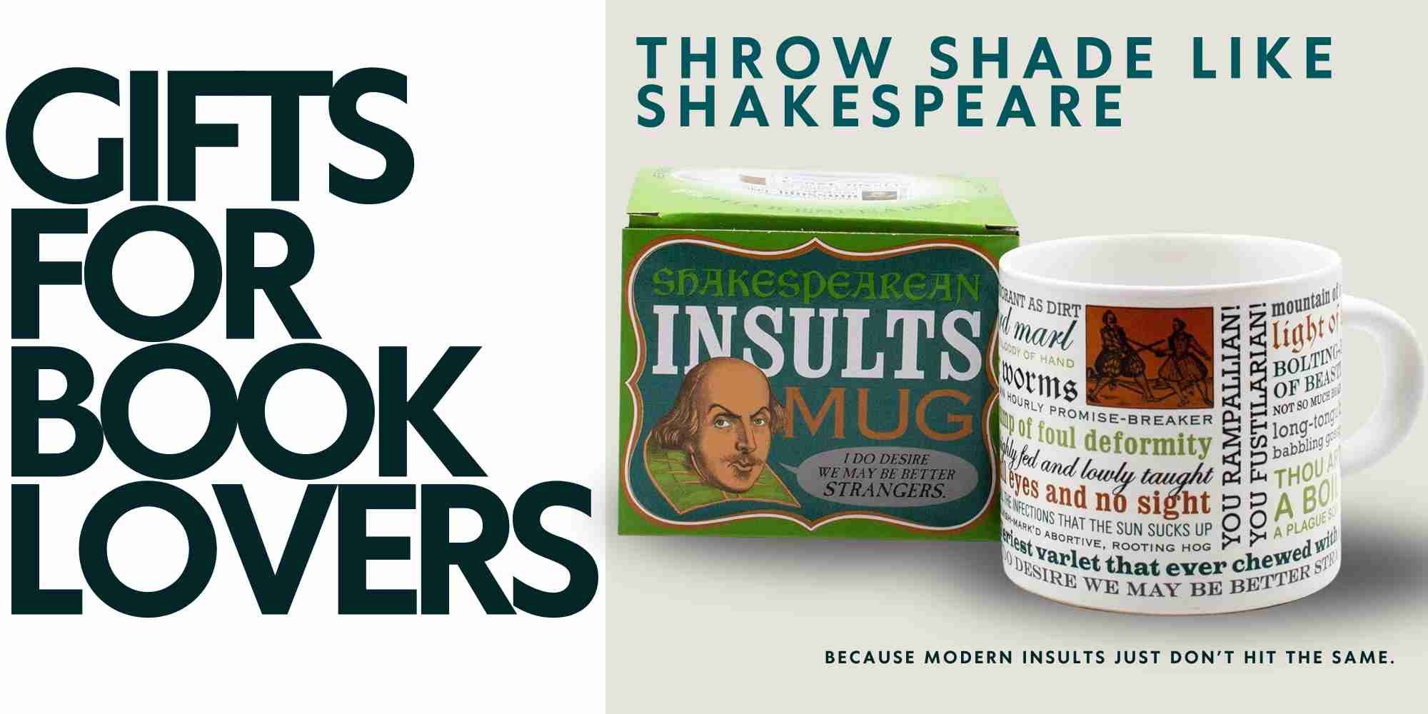 Ad graphic featuring a white ceramic mug printed with a Shakespearean insult, marketed as a funny gift for book lovers and literature fans.