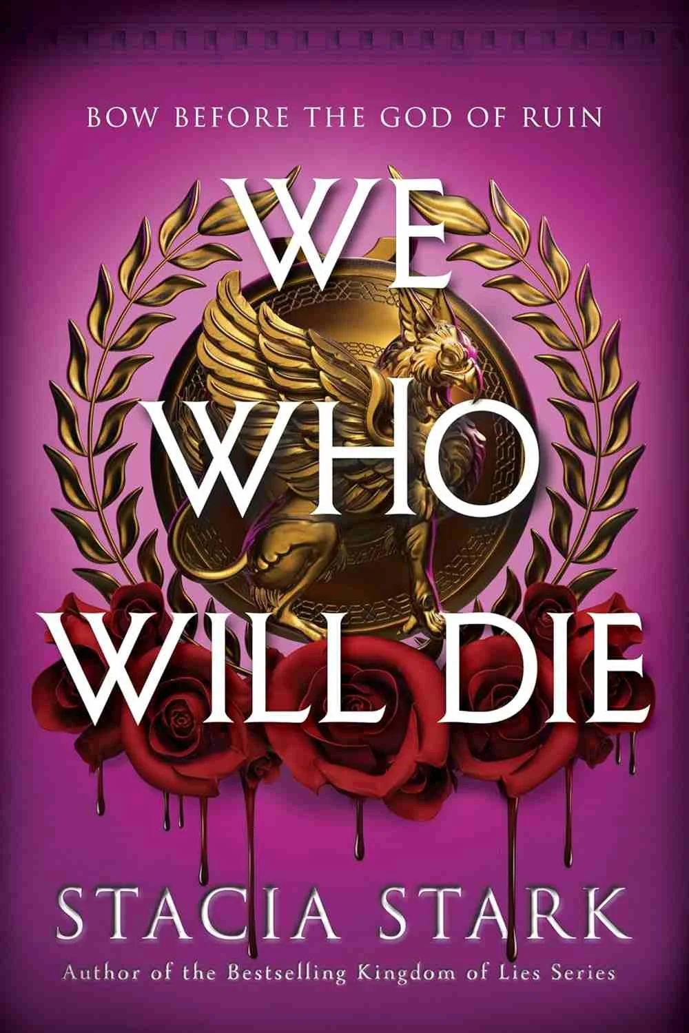 Cover graphic for the 2025 romantasy We Who Will Die by Stacia Stark