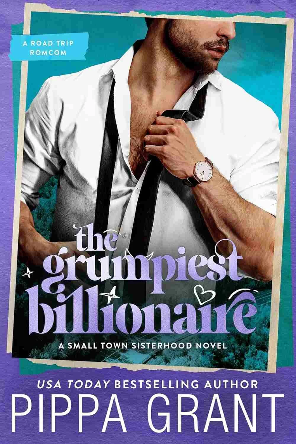 The Grumpiest Billionaire - A Road Trip Romcom