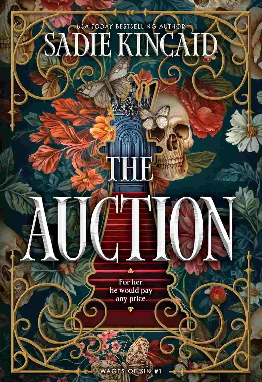 Cover graphic for the forced proximity, dark mafia romance The Auction by Sadie Kincaid