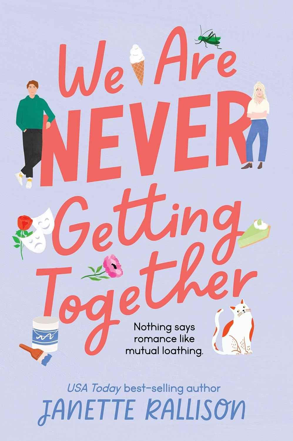 Cover graphic for the book We Are Never Getting Together by Janette Rallison