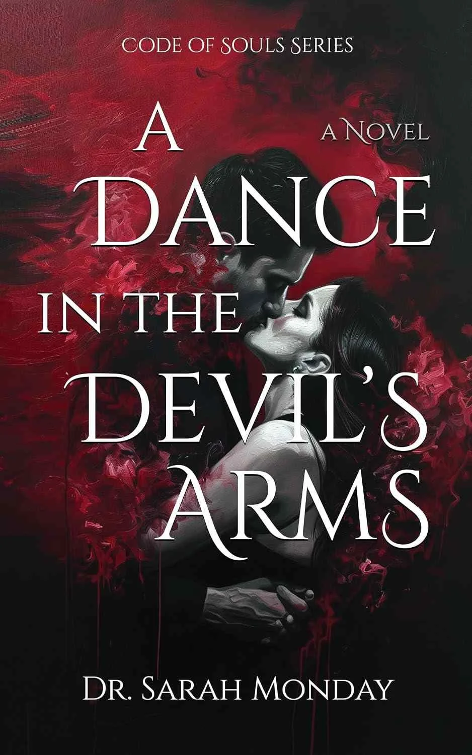 Cover graphic for the indie paranormal romance A Dance in the Devil's Arms by Dr. Sarah Monday