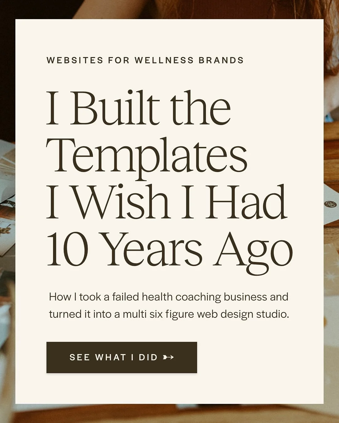 Ten years ago, I sat behind my laptop trying to DIY a website on Wordpress using Google searches and Youtube videos. 

I thought I just wasn&rsquo;t &ldquo;techy&rdquo; enough.

But it wasn&rsquo;t me- it was the lack of strategy and structure.

Fast