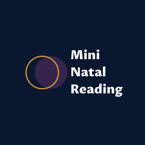 Mini Natal Chart Reading