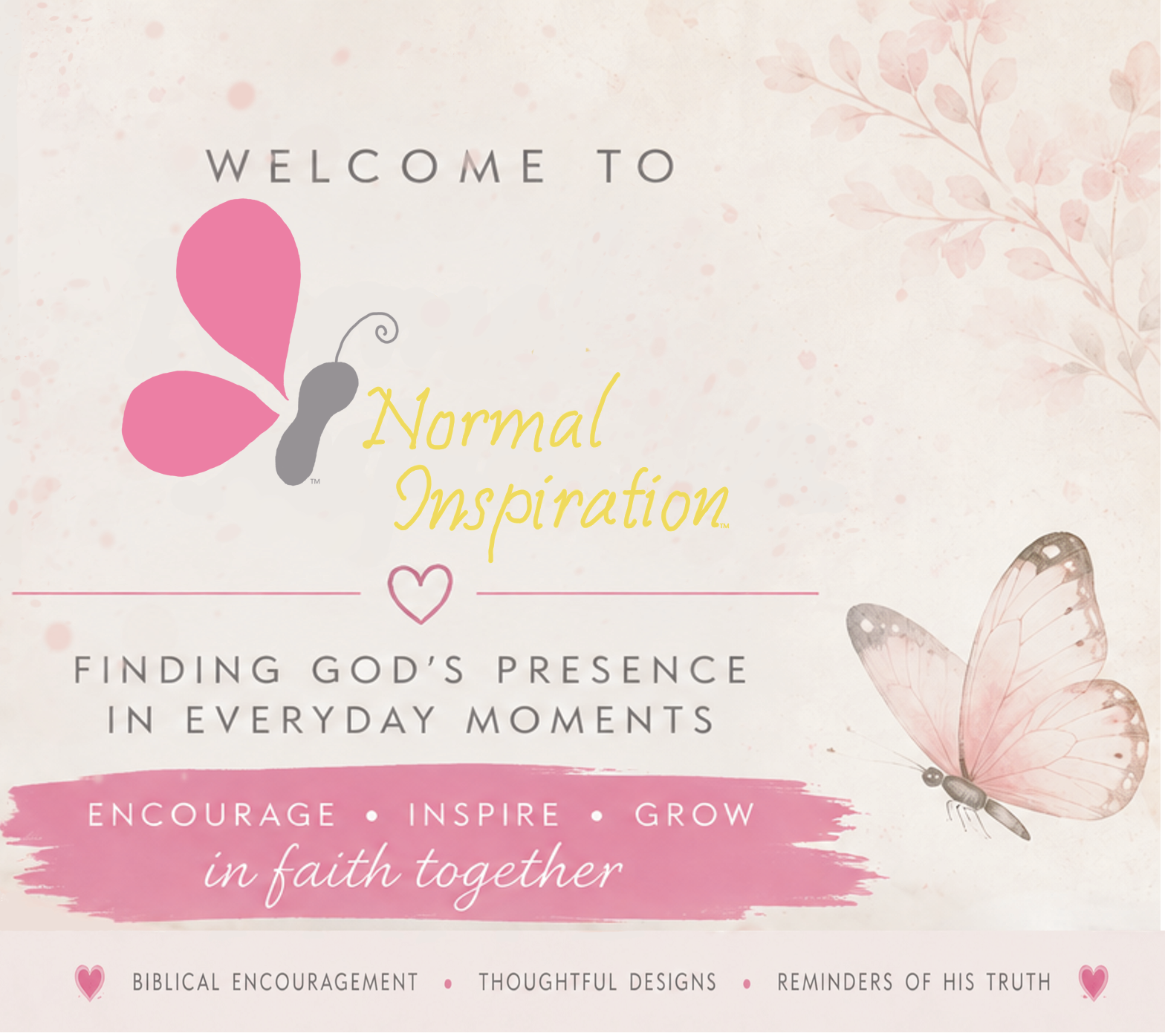 Welcome to Normal Inspiration: Finding God's Presence in Everyday Moments