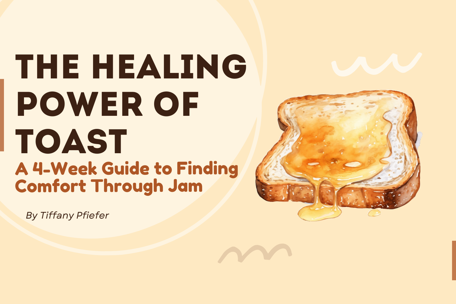 The Healing Power of Toast
