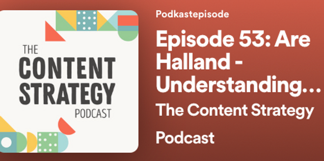 Podcast: The Content Strategy Podcast with Kristina Halvorsen