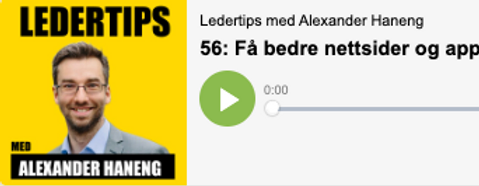 Podcast: Ledertips med Alexander Haneng
