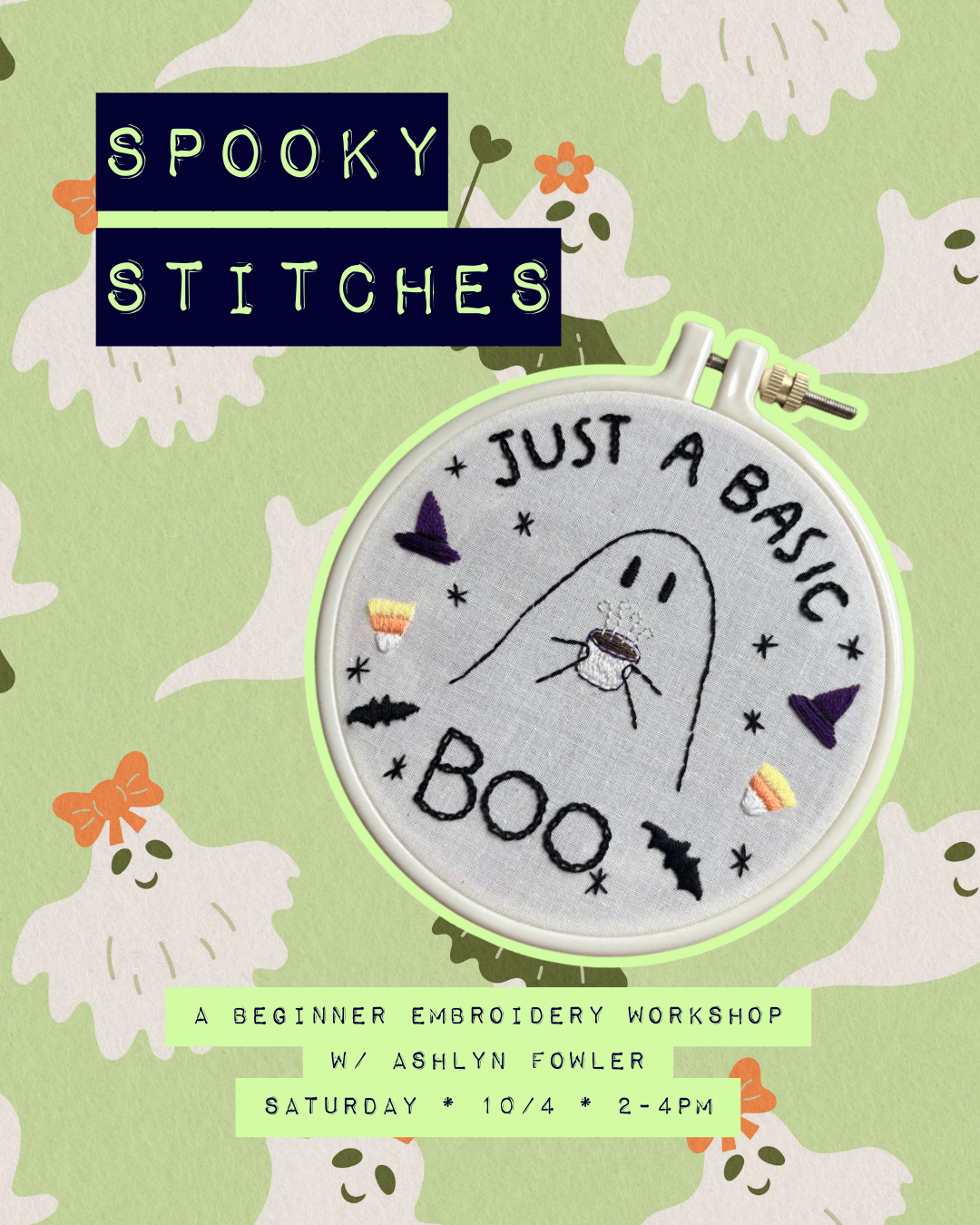 Spooky Stitches: A beginner Embroidery Workshop