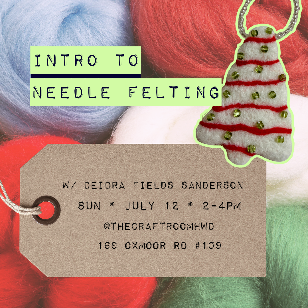 Intro to Needle Felting