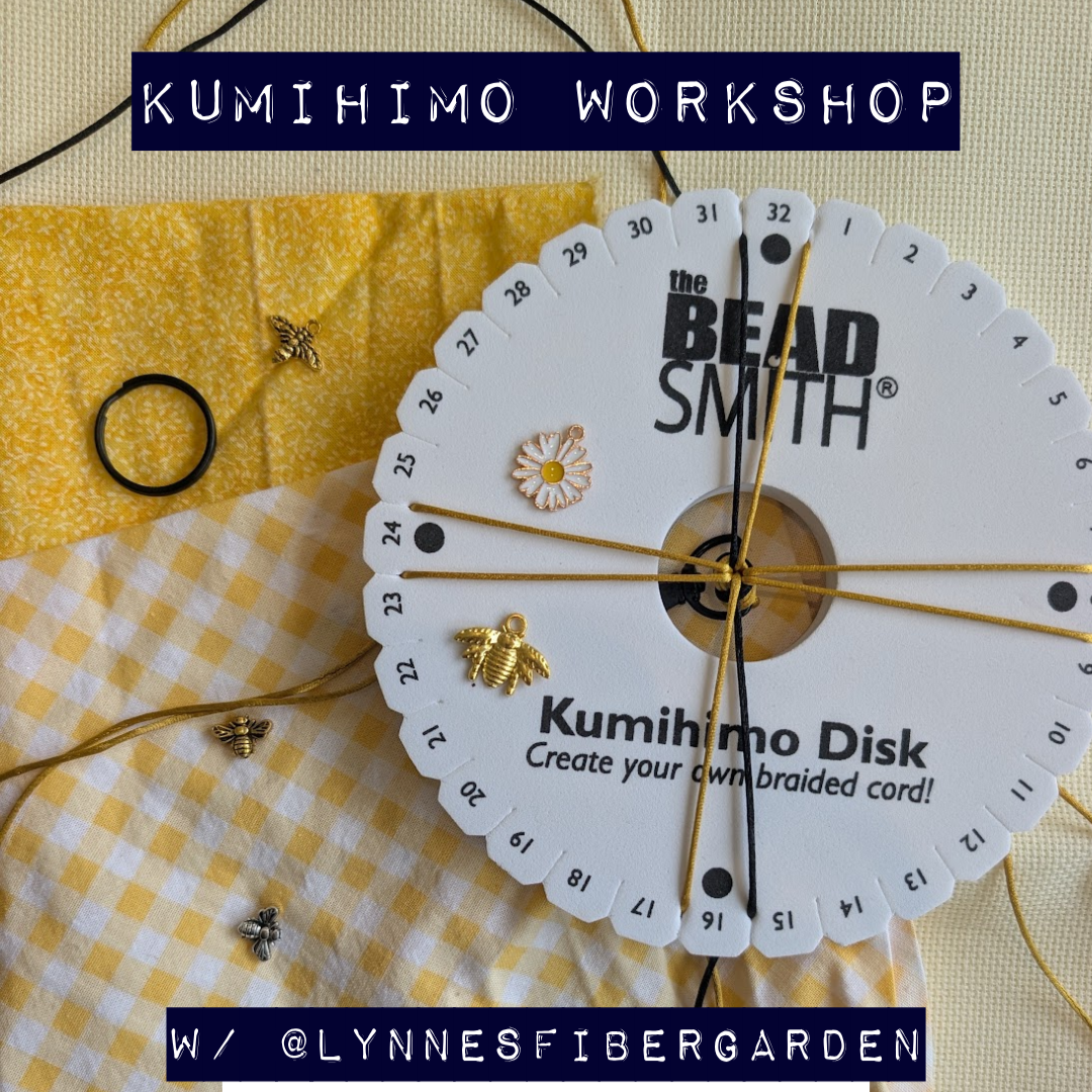 Kumihimo Workshop w/ Lynne