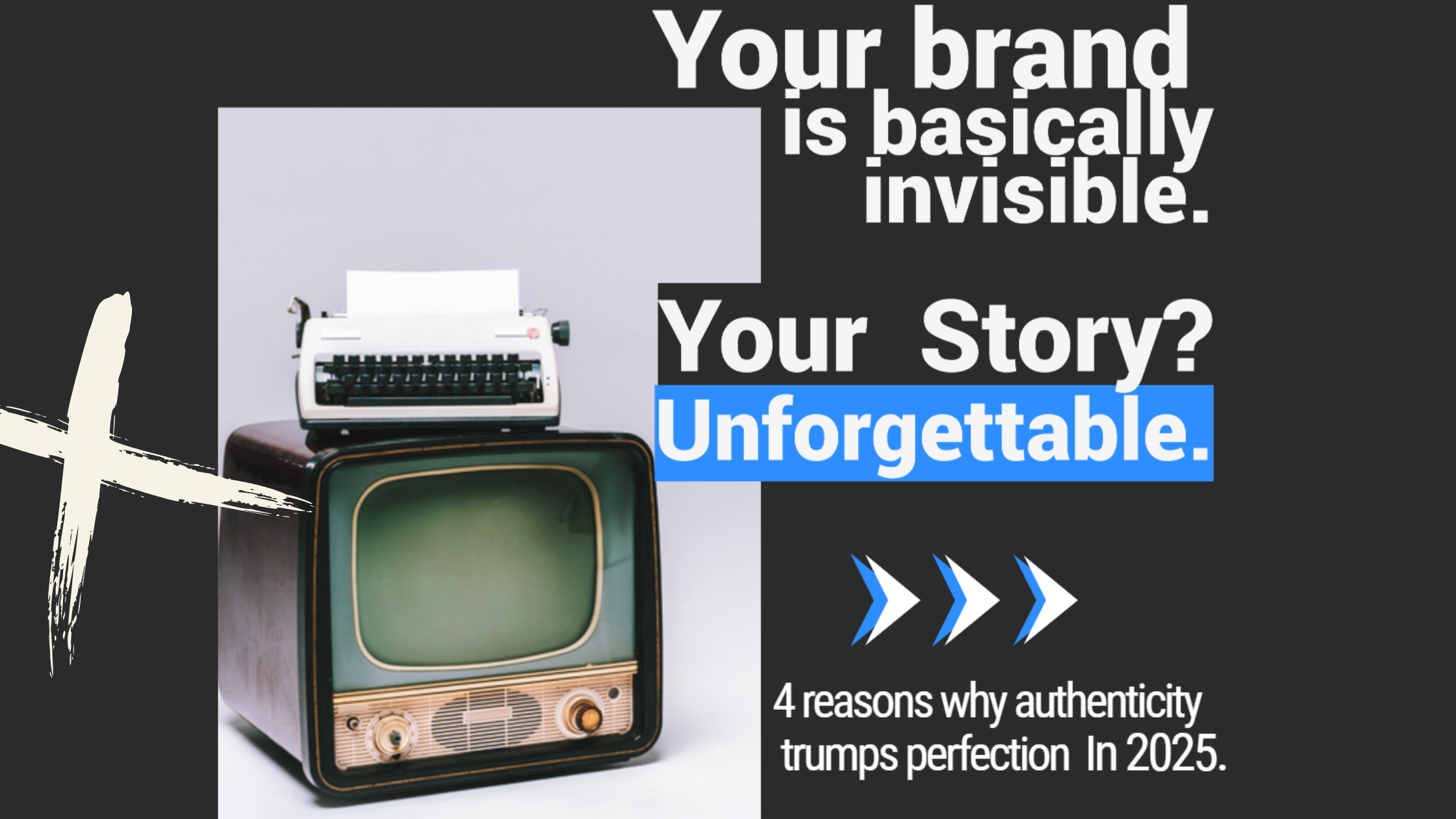 4 Reasons Why Authenticity Beats Perfection in 2025