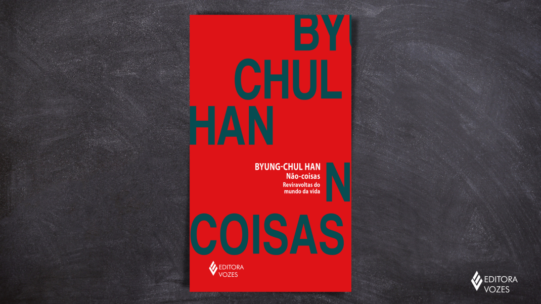 Capa do livro "Não-coisas" de Byung-Chul Han, que discute o fim das comunidades reais no mundo digital. Fundo vermelho com letras grandes em azul petróleo.