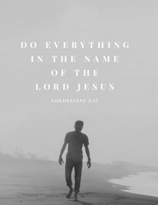 Doing Everything for Jesus: A Simple Daily Practice