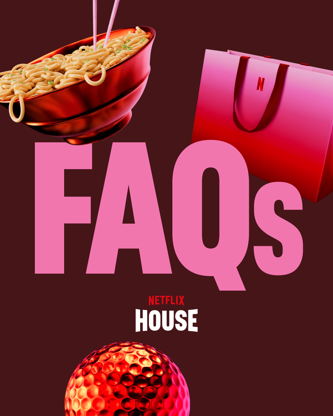 NetflixHouse_FAQ_4x5_Slide1.png