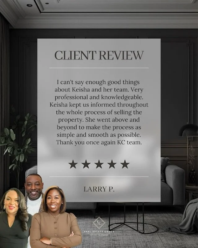 We are incredibly grateful for Larry&rsquo;s kind words! Our goal is always to make the property selling process as simple and stress-free as possible. 

From consistent updates to handling every behind-the-scenes detail, Keisha and the team make sur