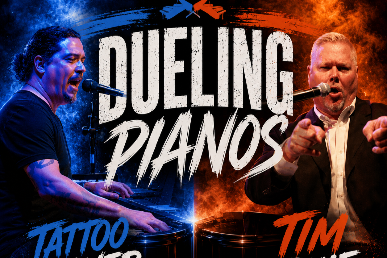 SATURDAY Dueling Piano Show: Tattoo Slover &amp; Tim Buie