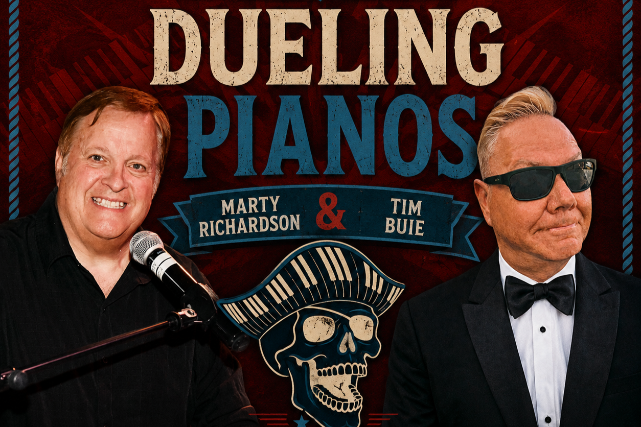 SATURDAY Dueling Piano Show: Marty Richardson &amp; Tim Buie