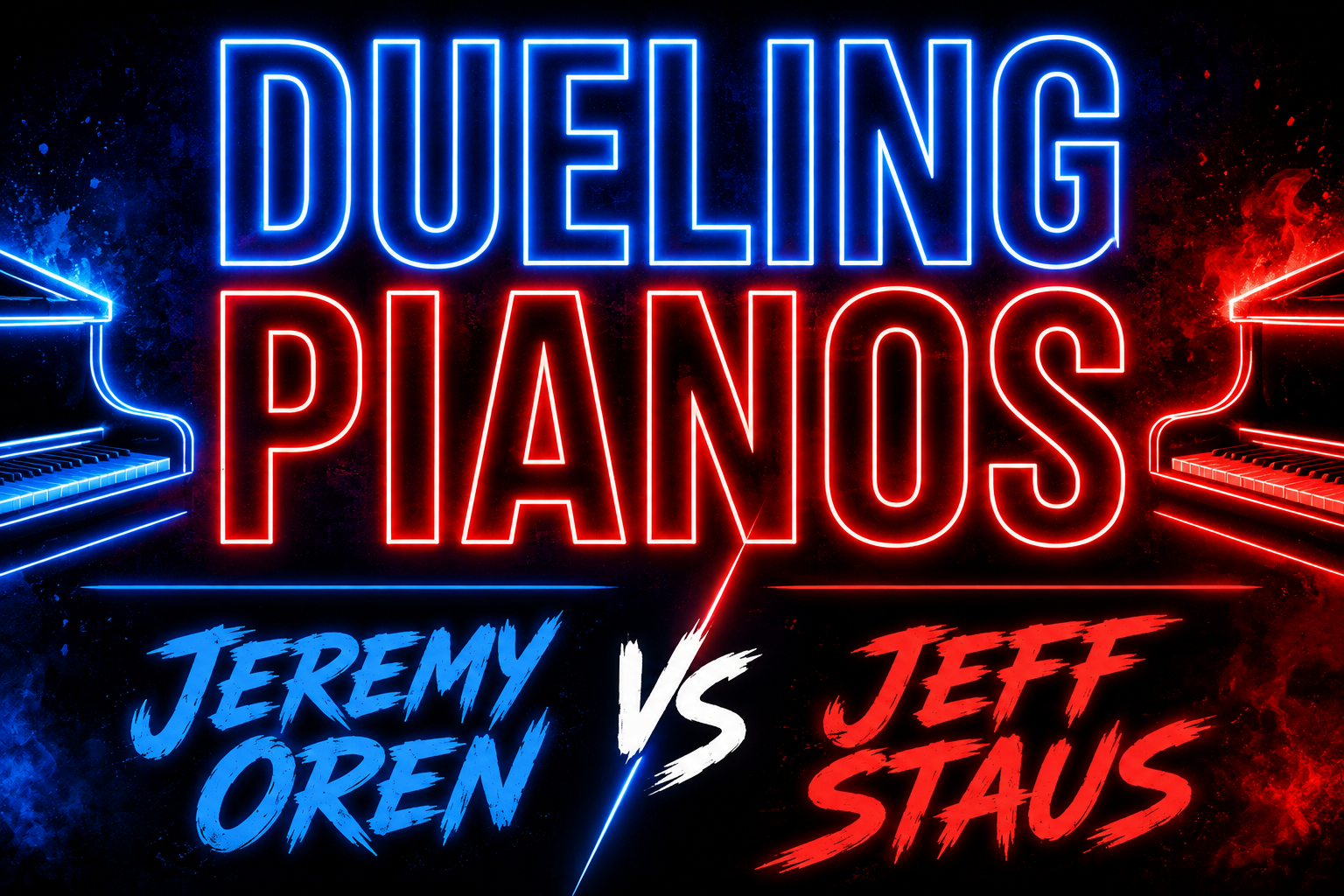 SATURDAY Dueling Piano Show: Jeremy Oren &amp; Jeff Staus