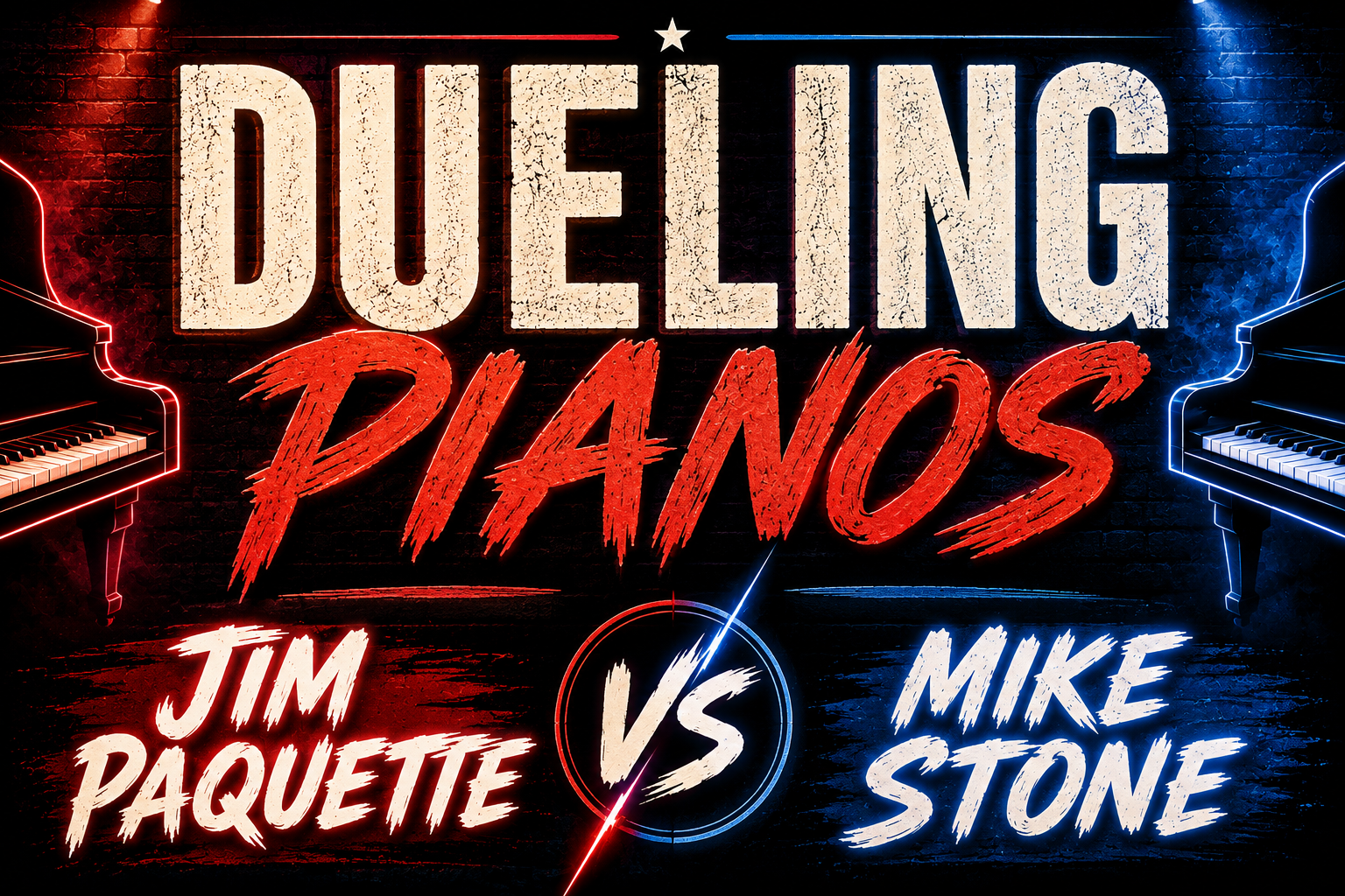 THURSDAY Dueling Piano Show: Jim Paquette &amp; Mike Stone