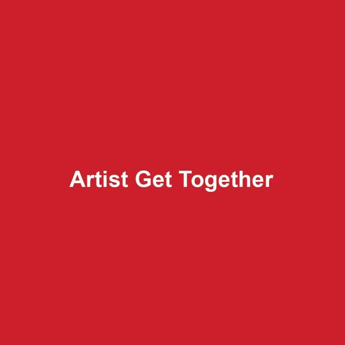 Artist Get Together - September