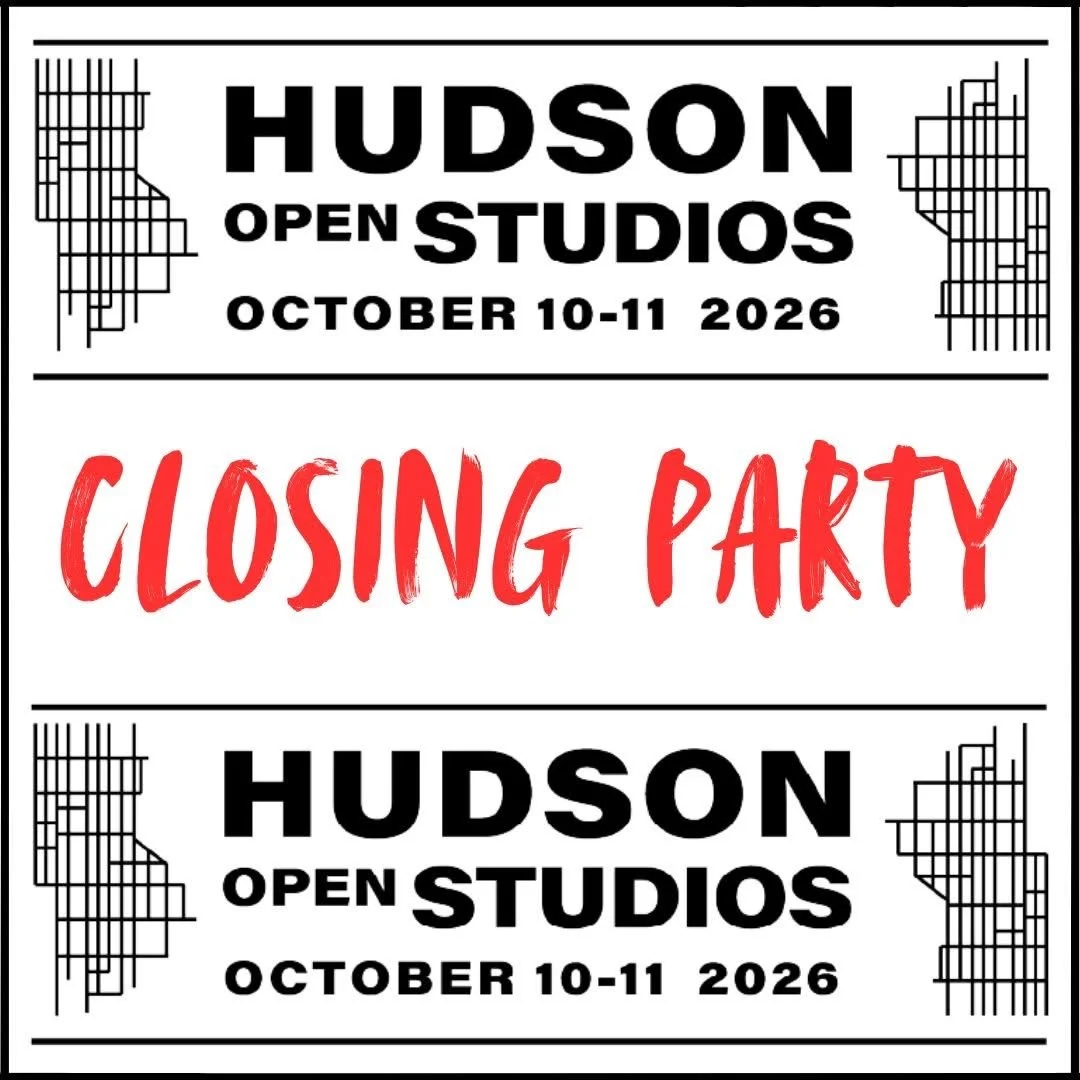 Sunday Night Closing Party, Hudson Open Studios