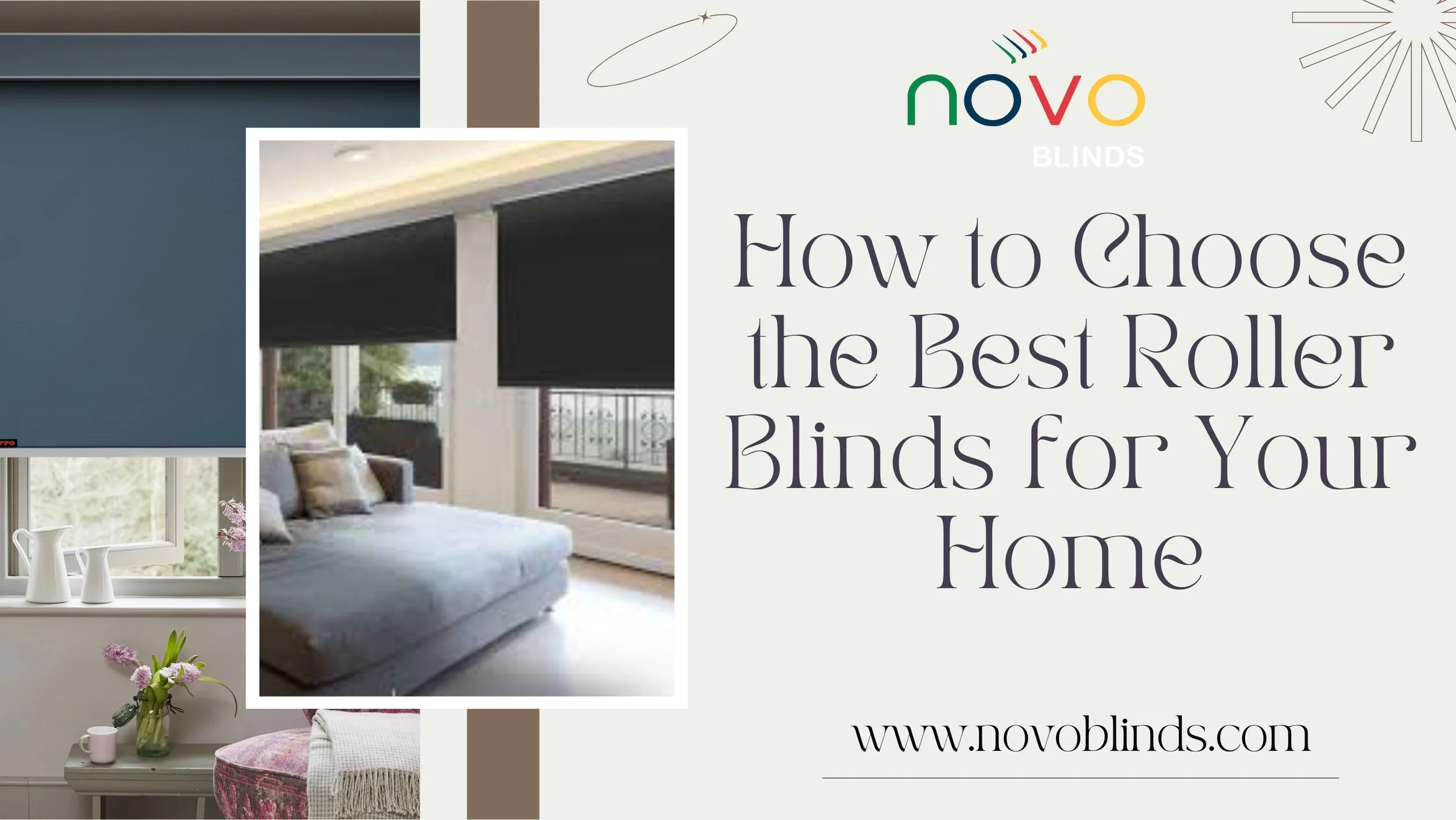 How to Choose the Best Roller Blinds for Your Home
