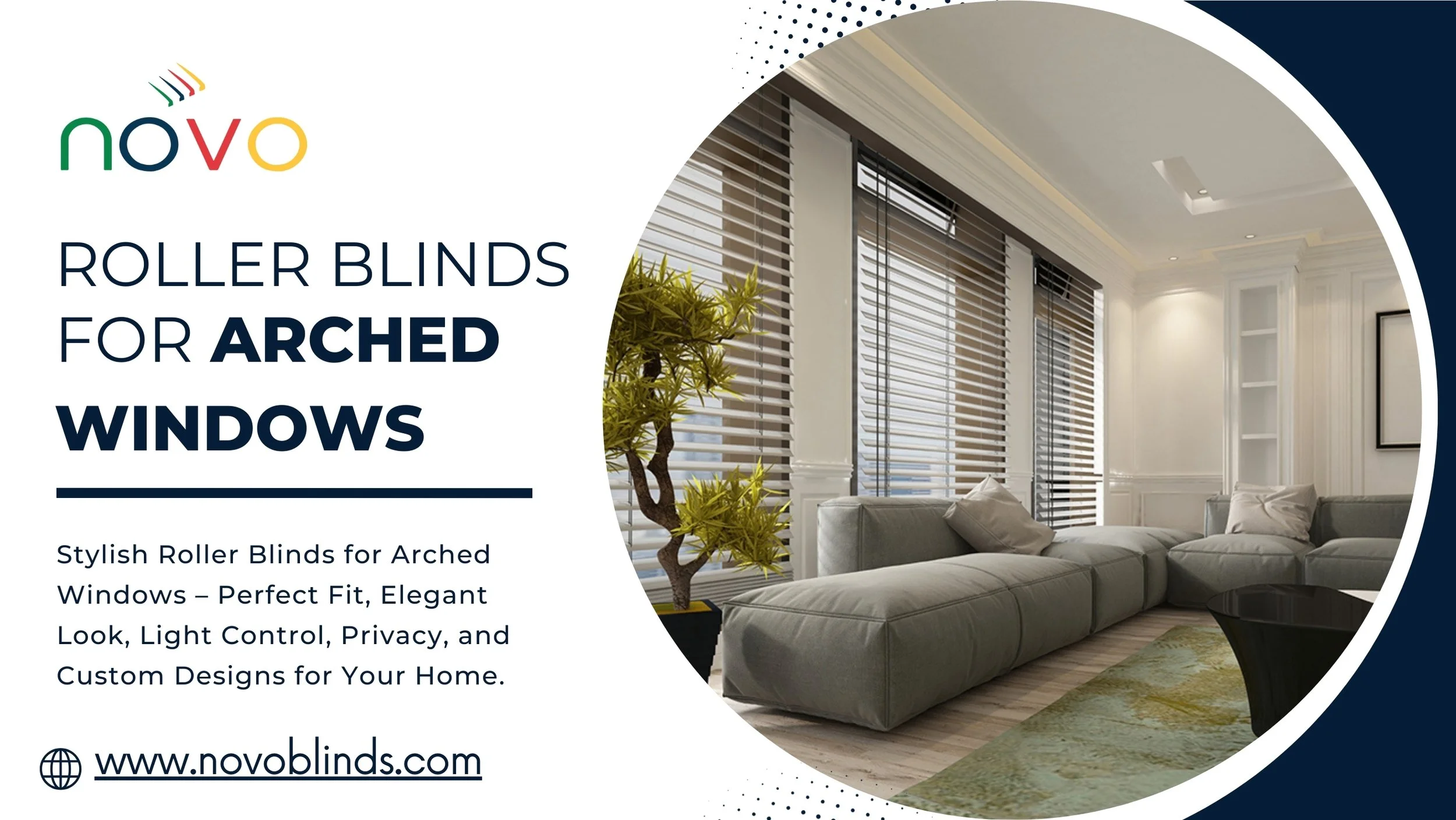 Transform Your Space with Roller Blinds for Arched Windows 