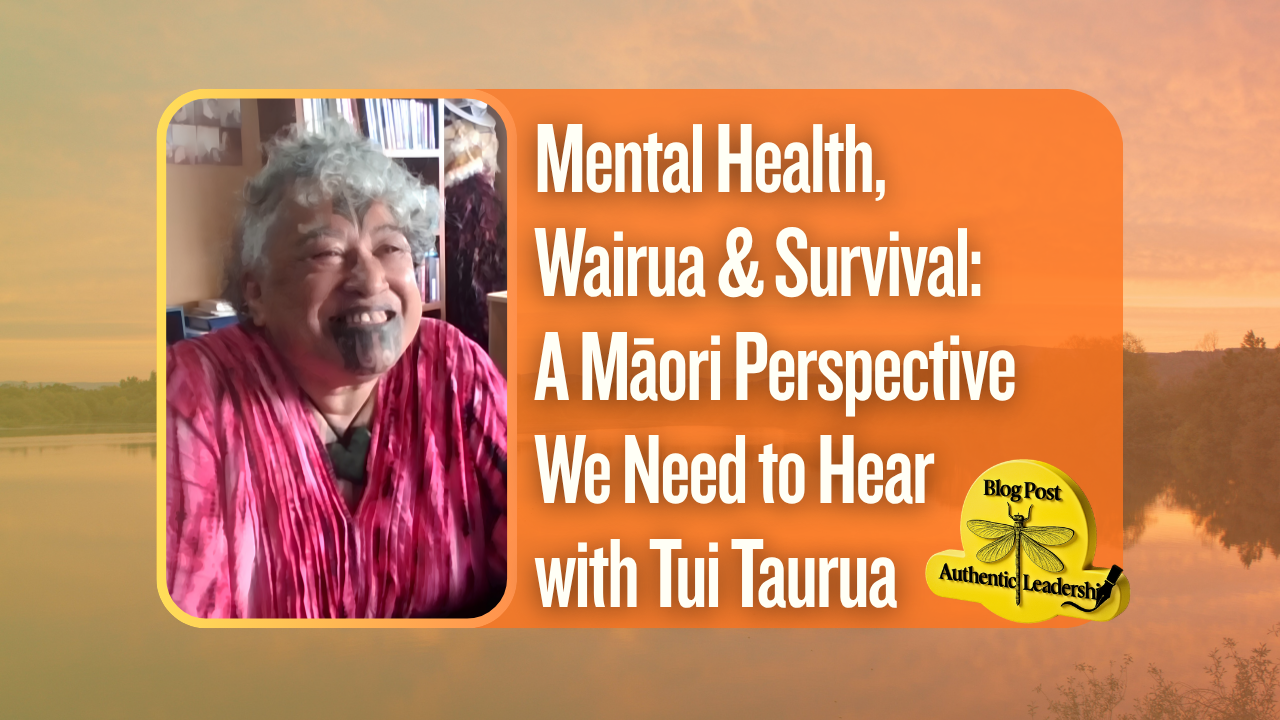Mental Health, Wairua &amp; Survival: A Māori Perspective We Need to Hear with Tui Taurua