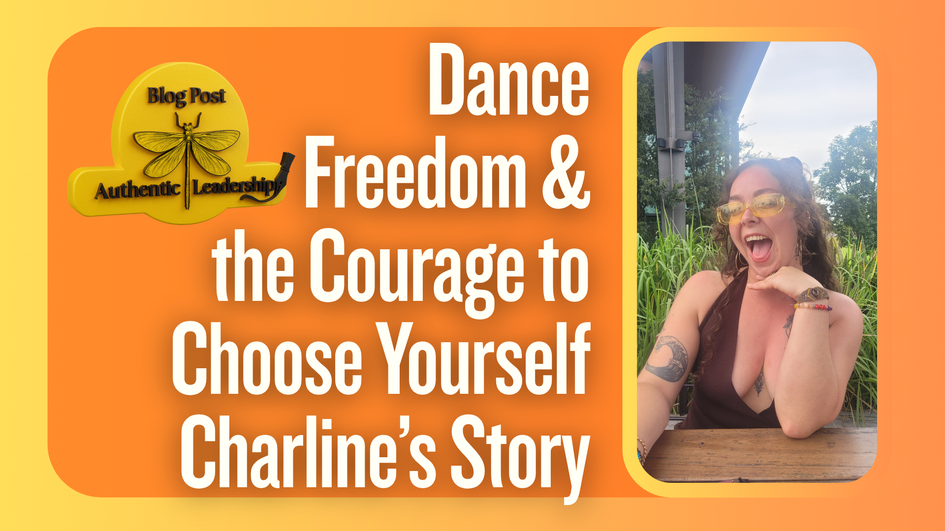 Dance, Freedom and the Courage to Choose Yourself | Charline’s Story